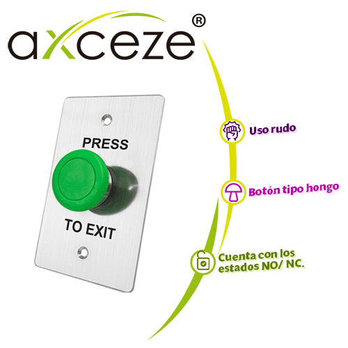 boton liberador axceze ax-b130 tipo push con forma de hongo en color verde fabricado en acero medidas 115 x 70 x 45mm conexion a 2 hilos  cuenta con los estados n.o. y n.c.