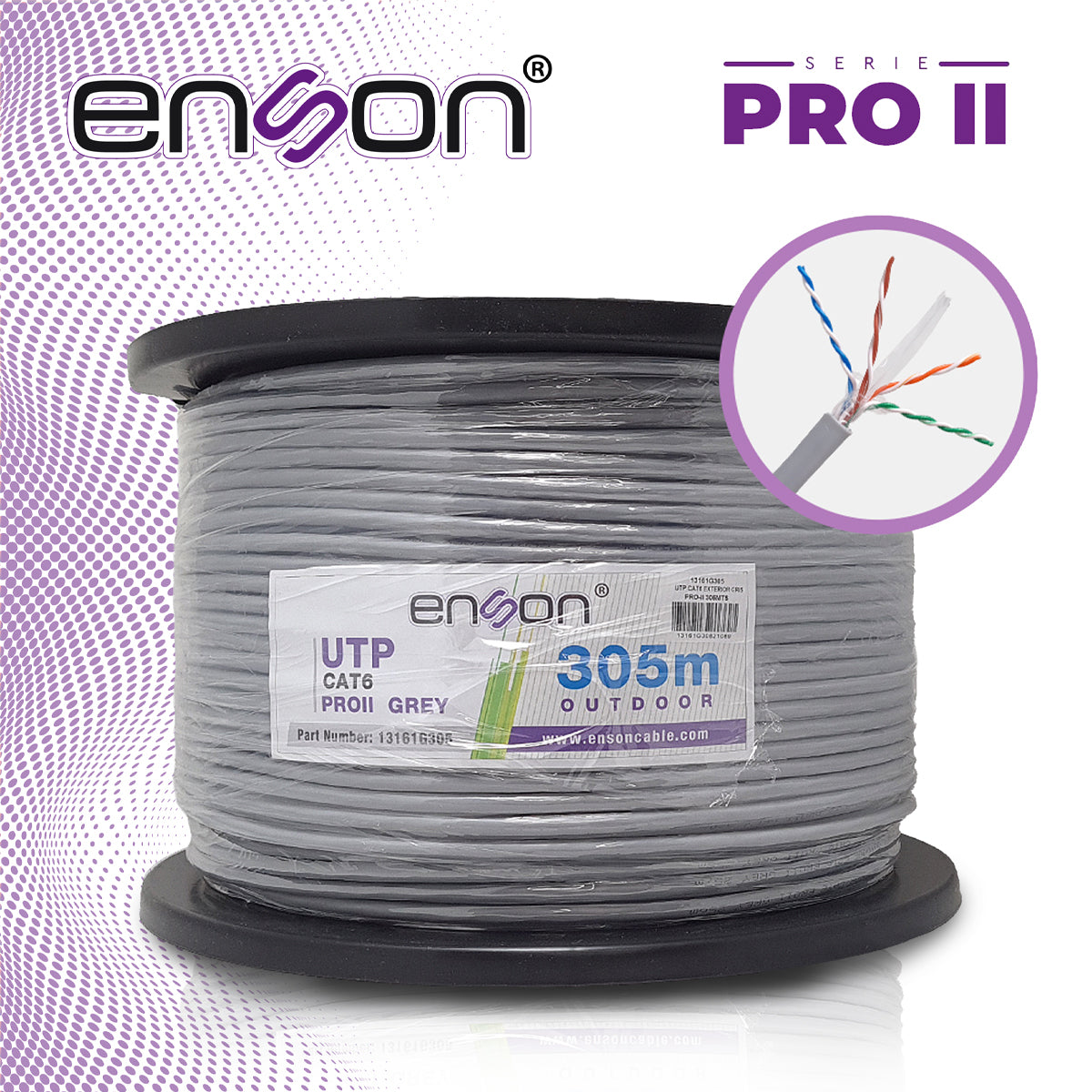 cable utp cat6 enson 13161g305 serie pro-ii calibe 23 awg 100% cobre de alto rendimiento bobina de 305 metros forro pvc color gris uso exterior recomendado para cctv video ip y redes base 101001000